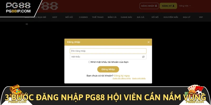 3 bước đăng nhập PG88 hội viên cần nắm vững