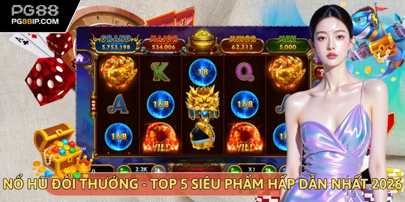 Nổ hũ đổi thưởng